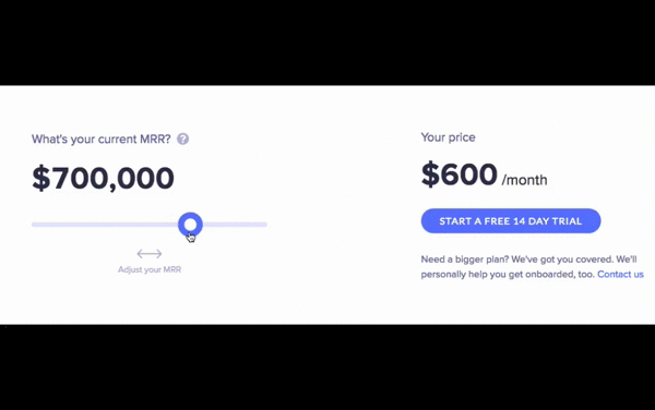 Other tools charge you based on your MRR