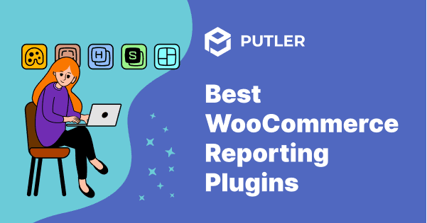 best-woocommerce-reporting-plugins