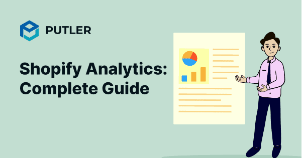 Shopify Analytics Complete Guide