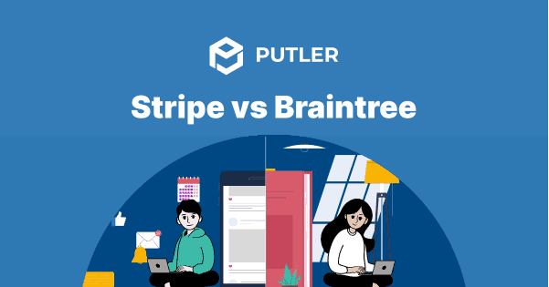 Braintree vs Stripe