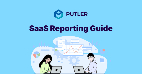 SaaS Reporting Guide