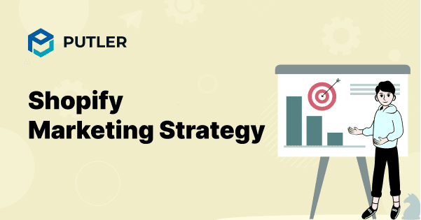 Shopify Marketing Strategy