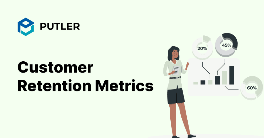 Customer Retention Metrics | Putler